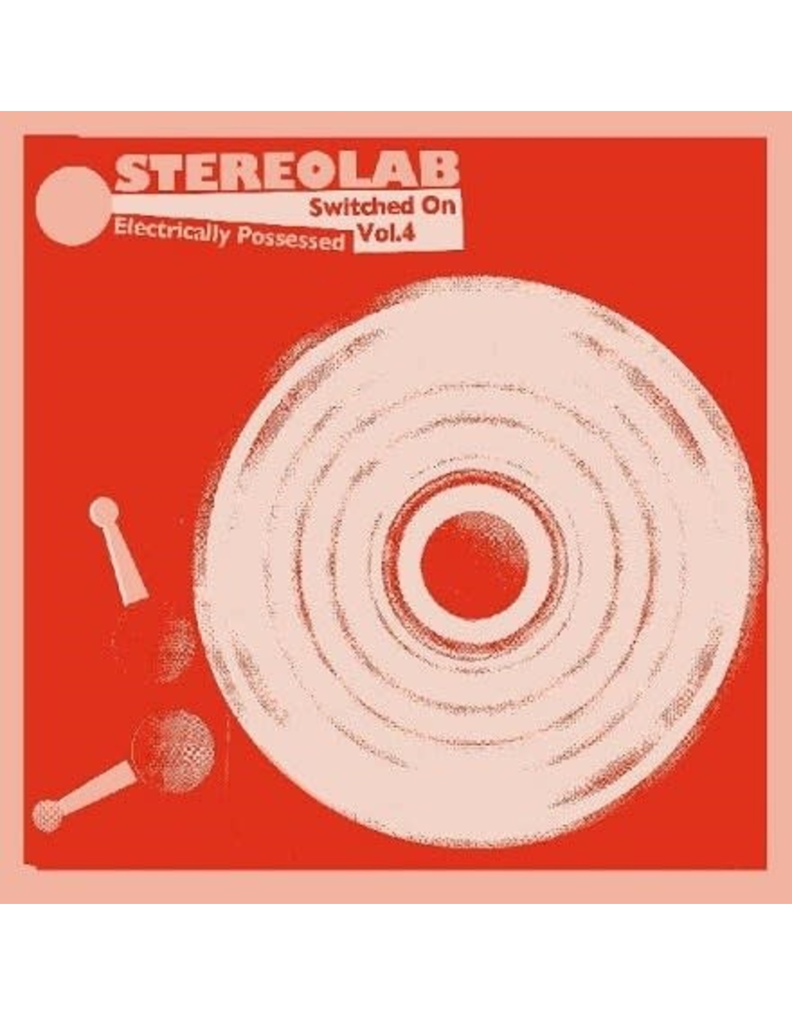 Duophonic Stereolab: Electrically Possessed Switched On Vol. 4 LP