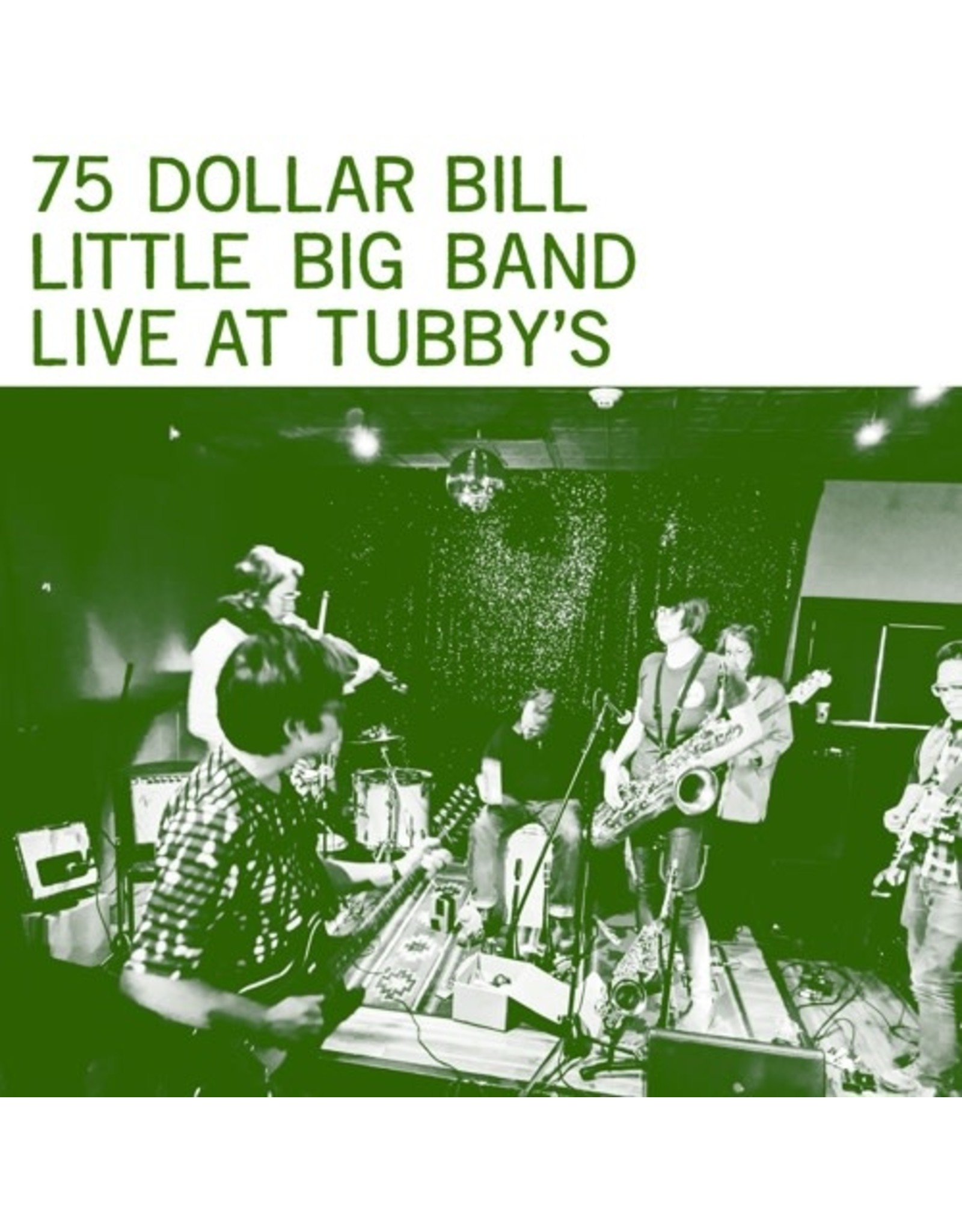 Grapefruit 75 Dollar Bill Little Big Band: Live At Tubby's LP