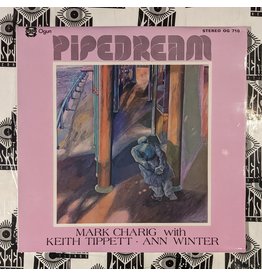 USED: Mark Charig w/ Keith Tippett, Ann Winter: Pipedream LP