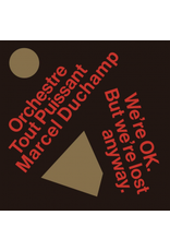 Bongo Joe Orchestre Tout Puissant Marcel Duchamp: We're Ok. But we're lost anyway LP