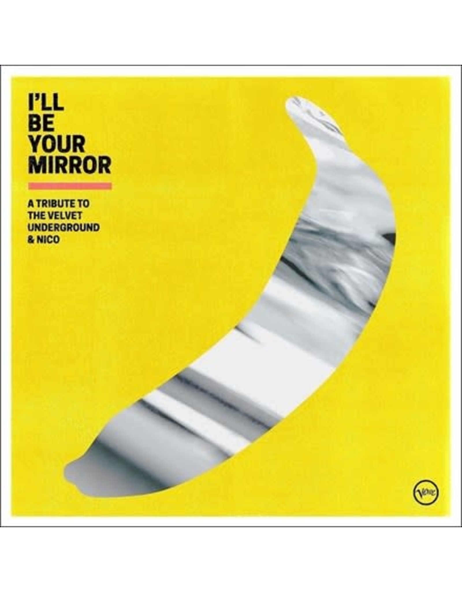 Verve Various: I'll Be Your Mirror: A Tribute To The Velvet Underground & Nico LP