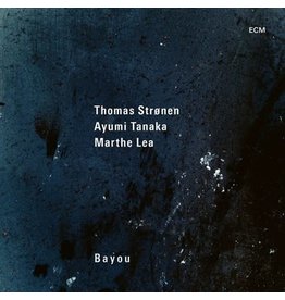 ECM Stronen, Thomas/Ayumi Tanaka/Marthe Lea: Bayou LP