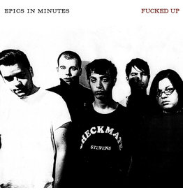 Fucked Up: Epics In Minutes LP