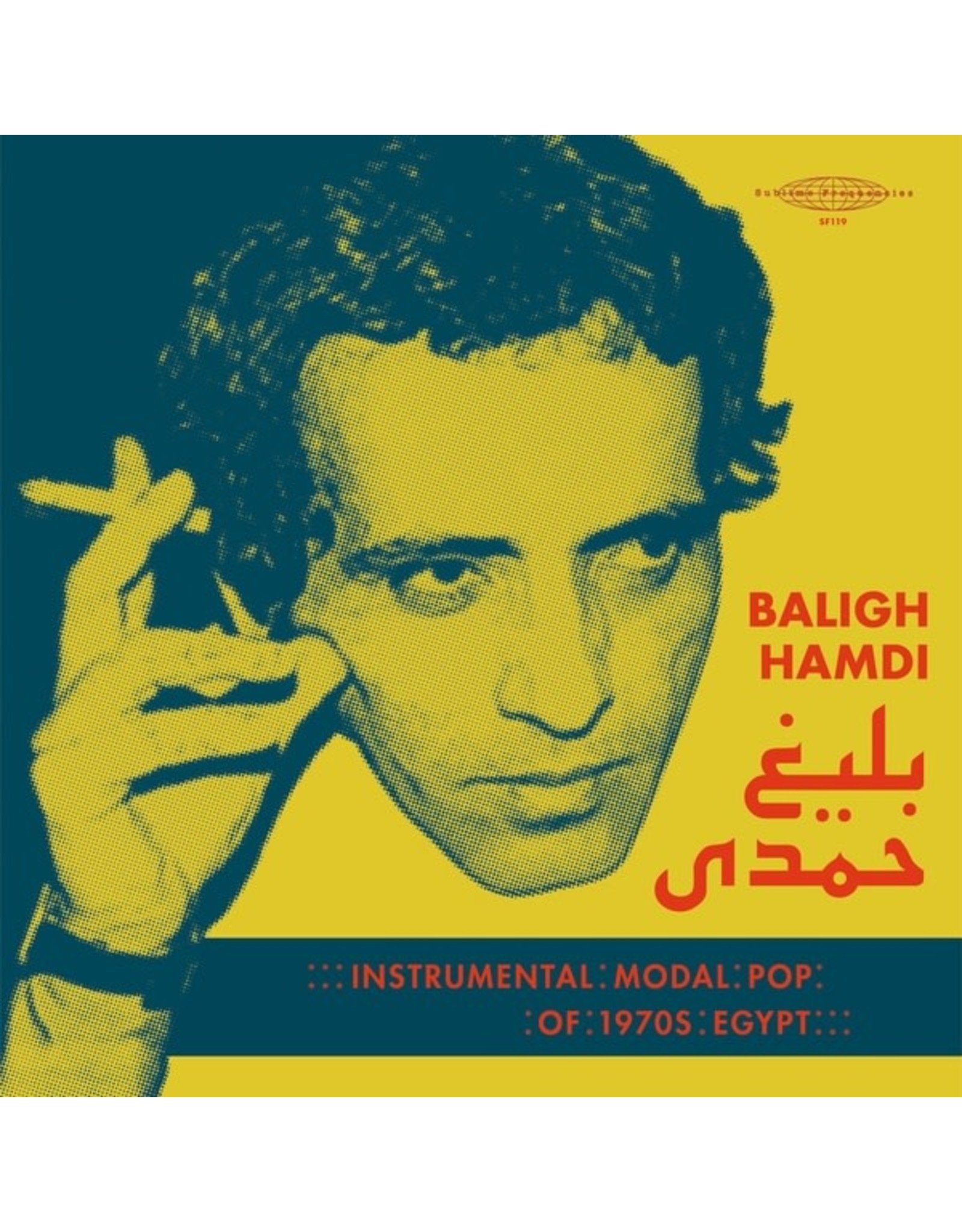 Sublime Frequencies Hamdi, Baligh: Instrumental Modal Pop of 1970s Egypt LP