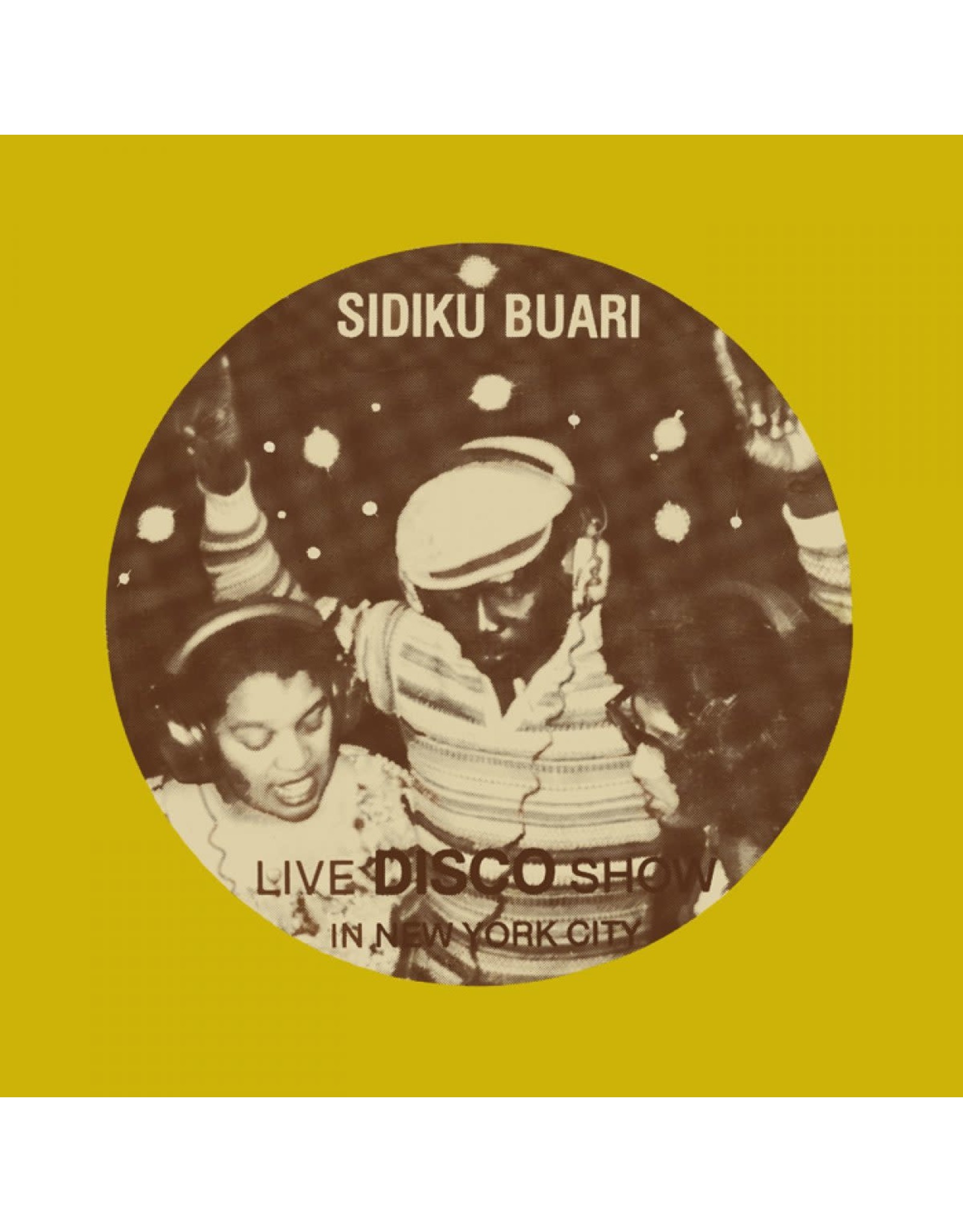 Strut Buari, Sidiku: Revolution (Live Disco Show In New York City) LP