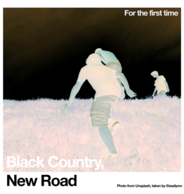 Ninja Tune Black Country, New Road: For the First Time LP