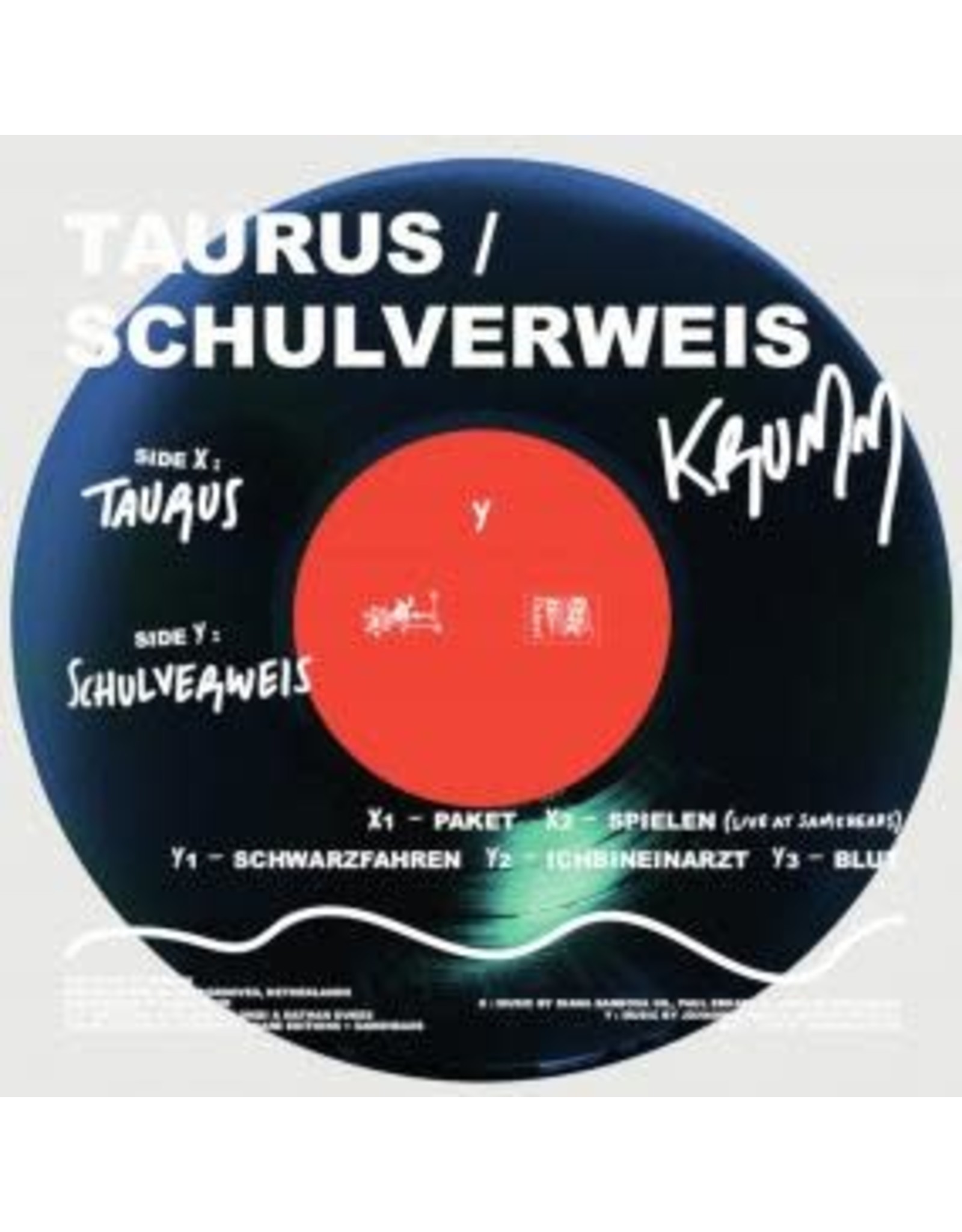 Osare Taurus / Schulverweis: Krumm LP
