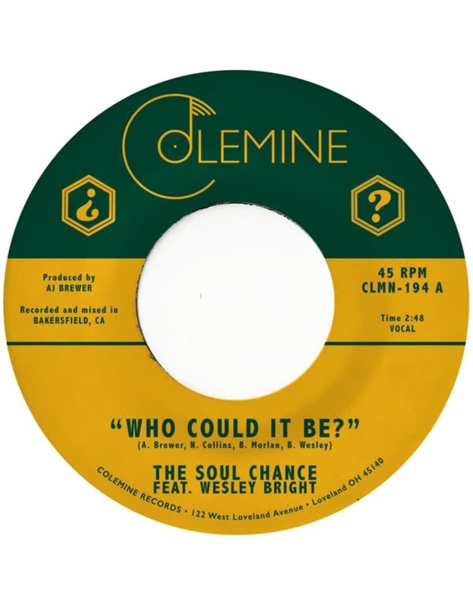 Colemine Soul Chance & Wesley Bright: Who Could It Be? (coloured)7"
