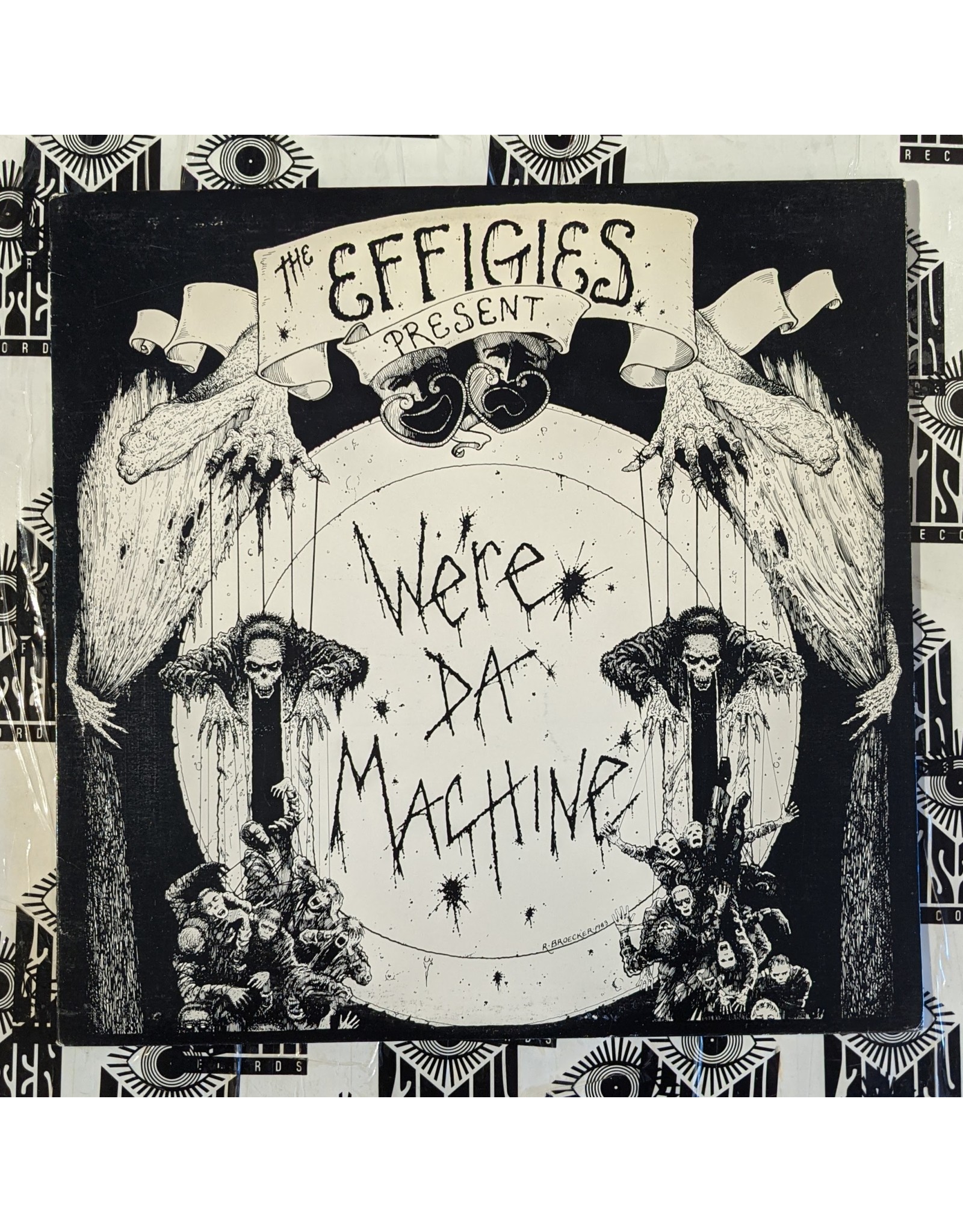 USED: Effigies: We're Da Machine LP