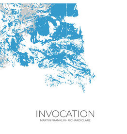 Oryx Franklin, Martin & Richard Clare: Invocation LP