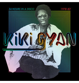 Soundways Gyan, Kiki: 24 Hours in a Disco 72-82 LP