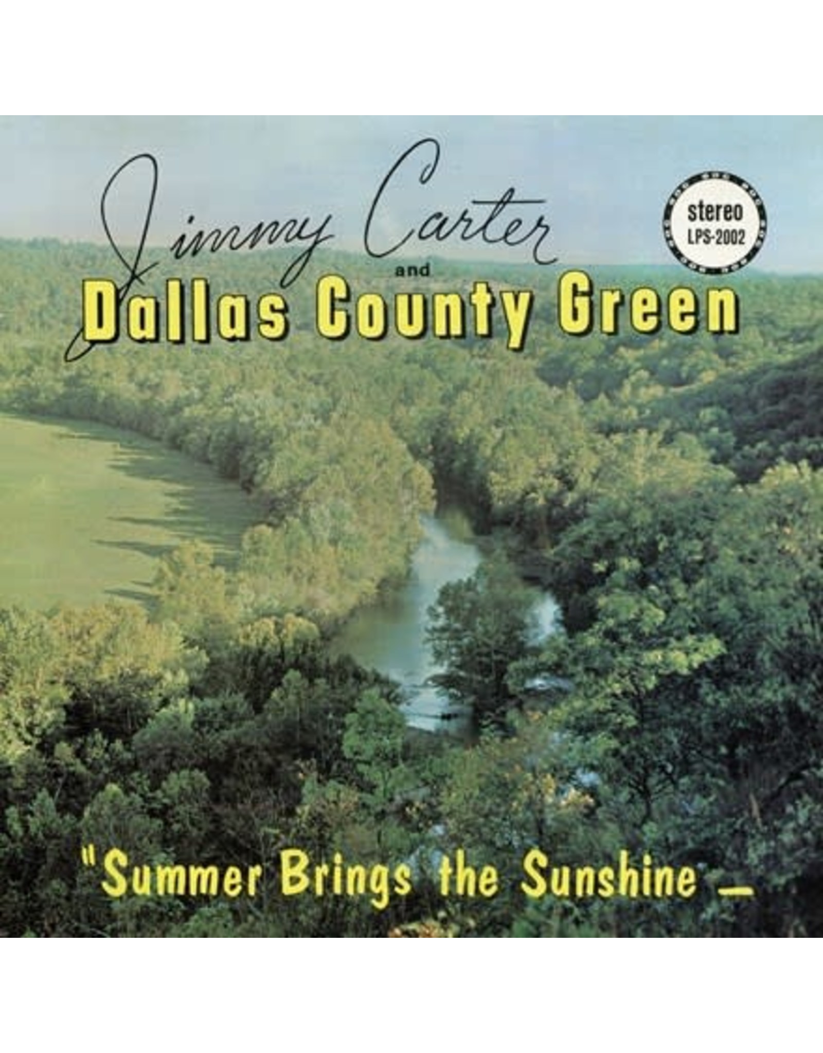 Carter, Jimmy & The Dallas County Green: Summer Brings The Sunshine (opaque green) LP