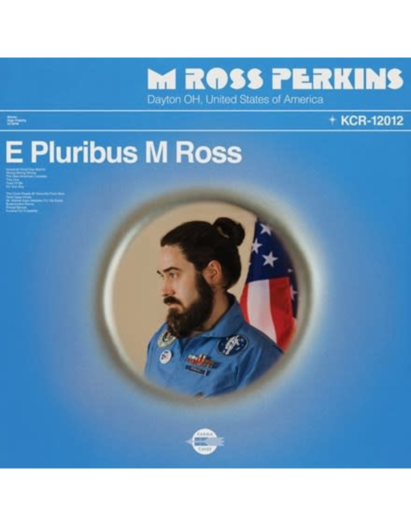 Karma Chief Perkins, M Ross: E Pluribus M Ross (clear) LP