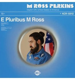 Karma Chief Perkins, M Ross: E Pluribus M Ross (clear) LP
