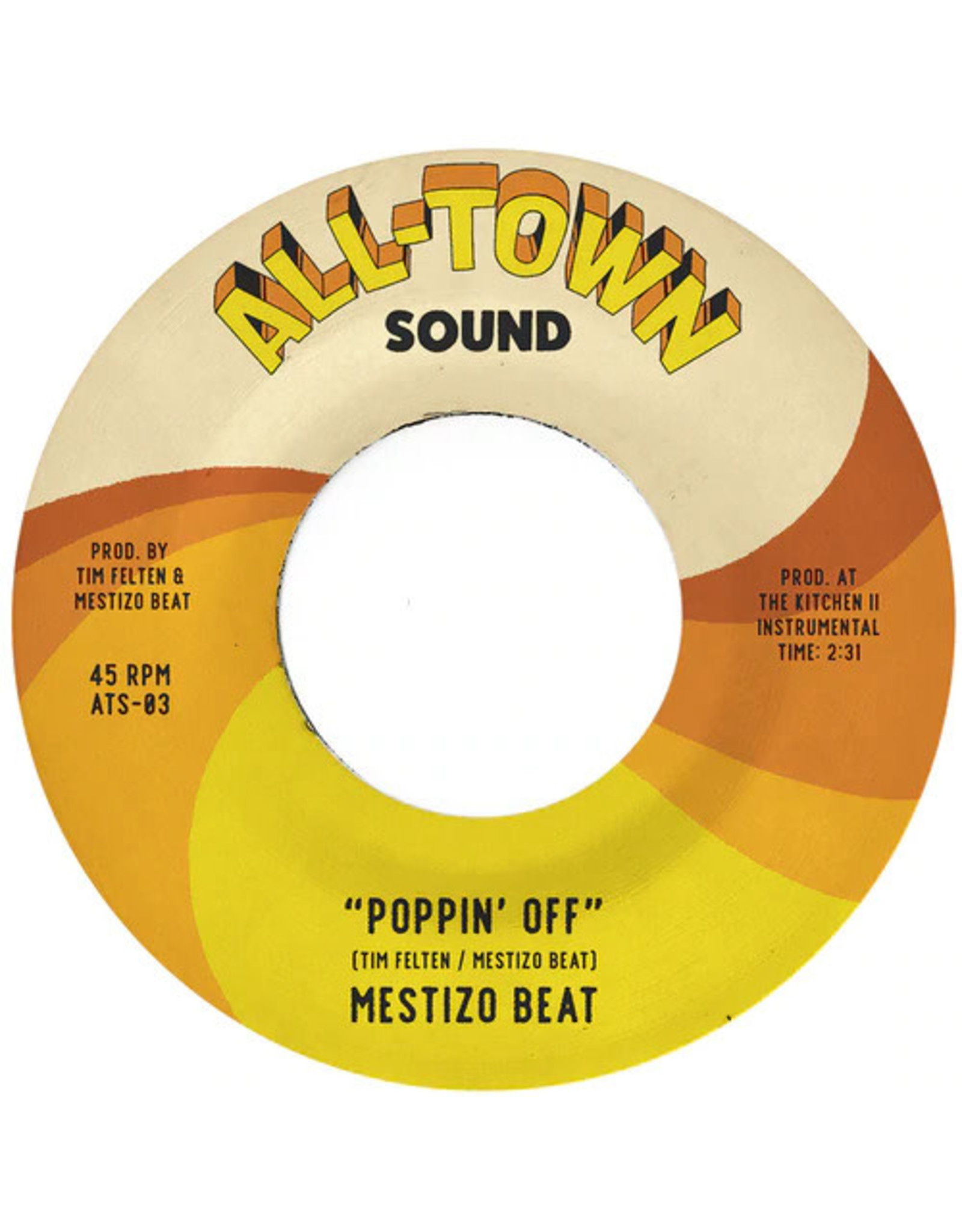 All-Town Mestizo Beat: Poppin' Off (tan) 7"