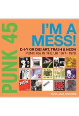 Soul Jazz Various: Punk 45 - I'm A Mess! LP