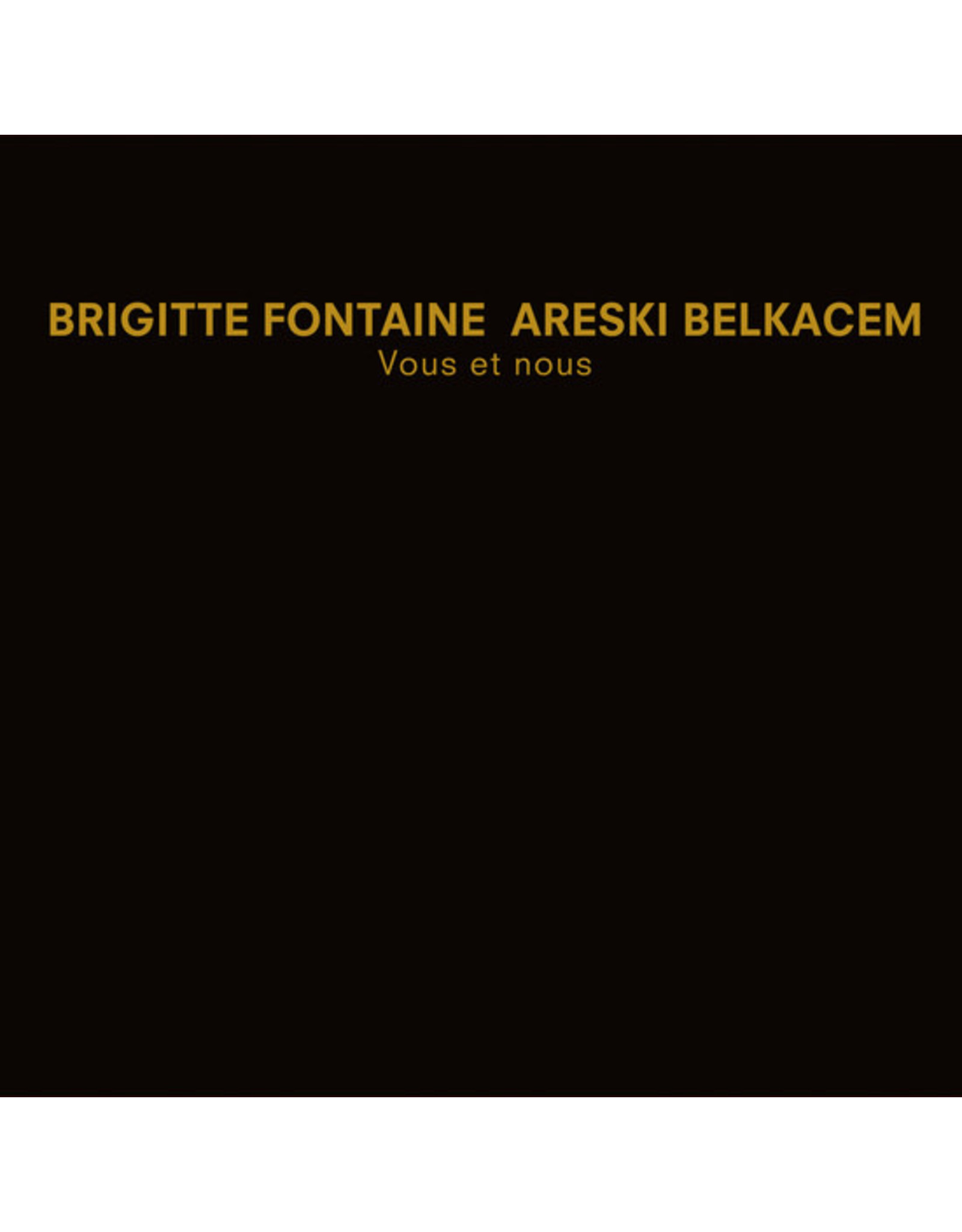 Self Release Fontaine & Areski: Vous et Nous LP