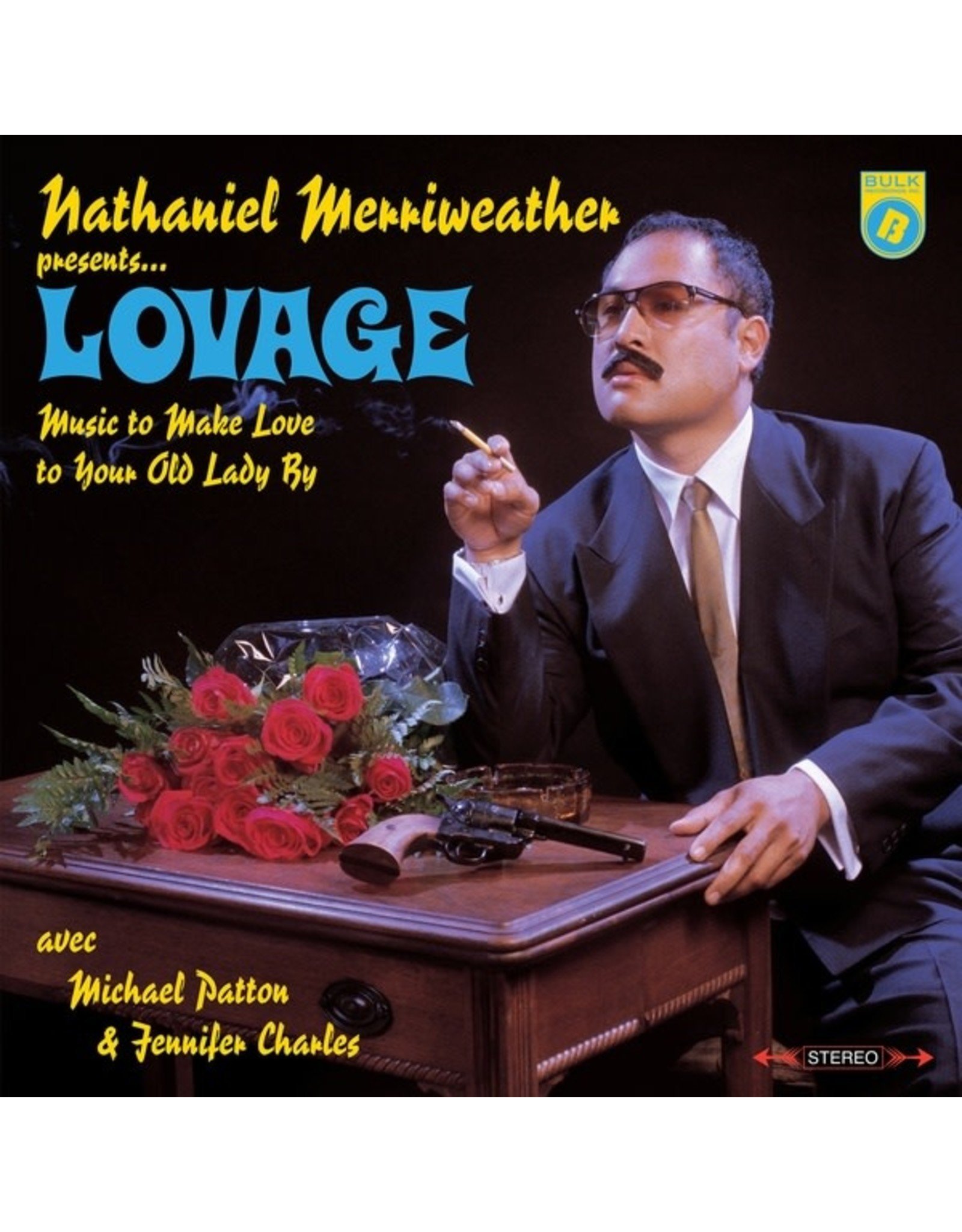 Bulk Lovage: Music To Make Love To Your Old Lady By LP