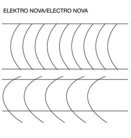 Smalltown Supersound Elektro Nova: Electro Nova LP