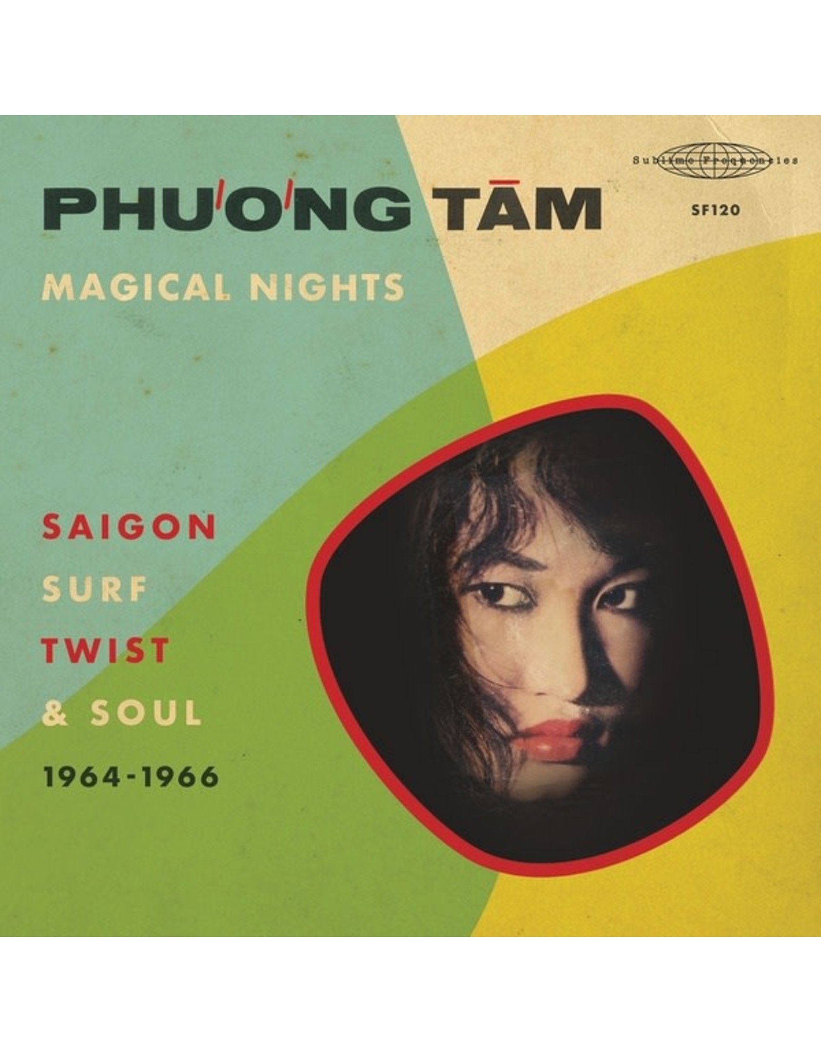 Sublime Frequencies Tam, Phuong: Magical Nights: Saigon Surf, Twist & Soul 1964 - 1966 LP