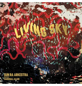 Sun Ra Arkestra: Living Sky (DELUXE EDITION) LP