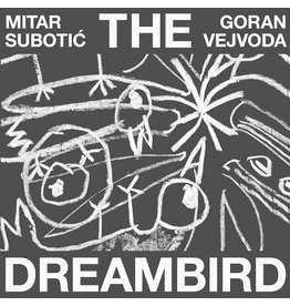 Subotic, Mitar & Goran Vejvoda: Dreambird LP