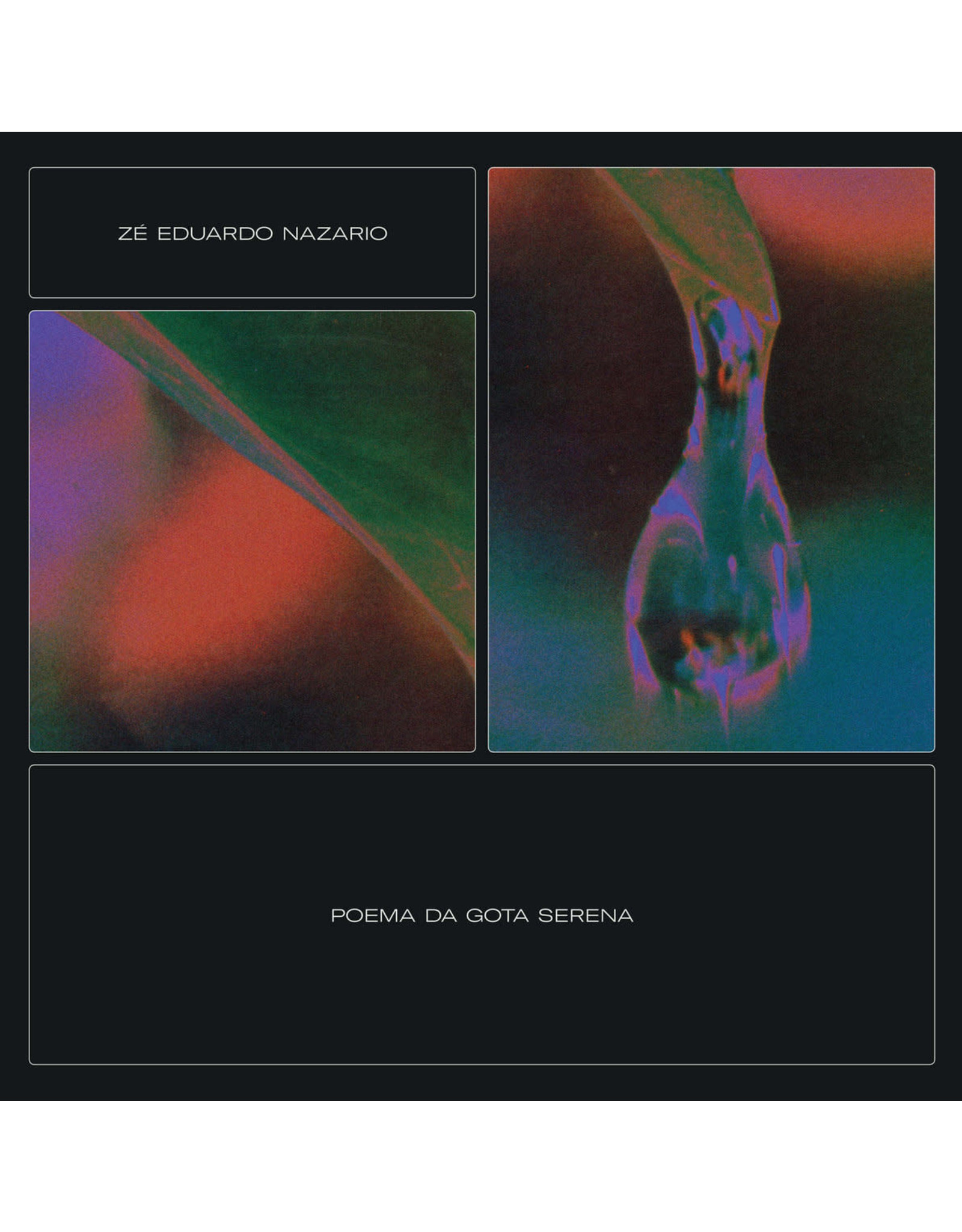 Nazario, Zé Eduardo: Poema Da Gota Serena LP