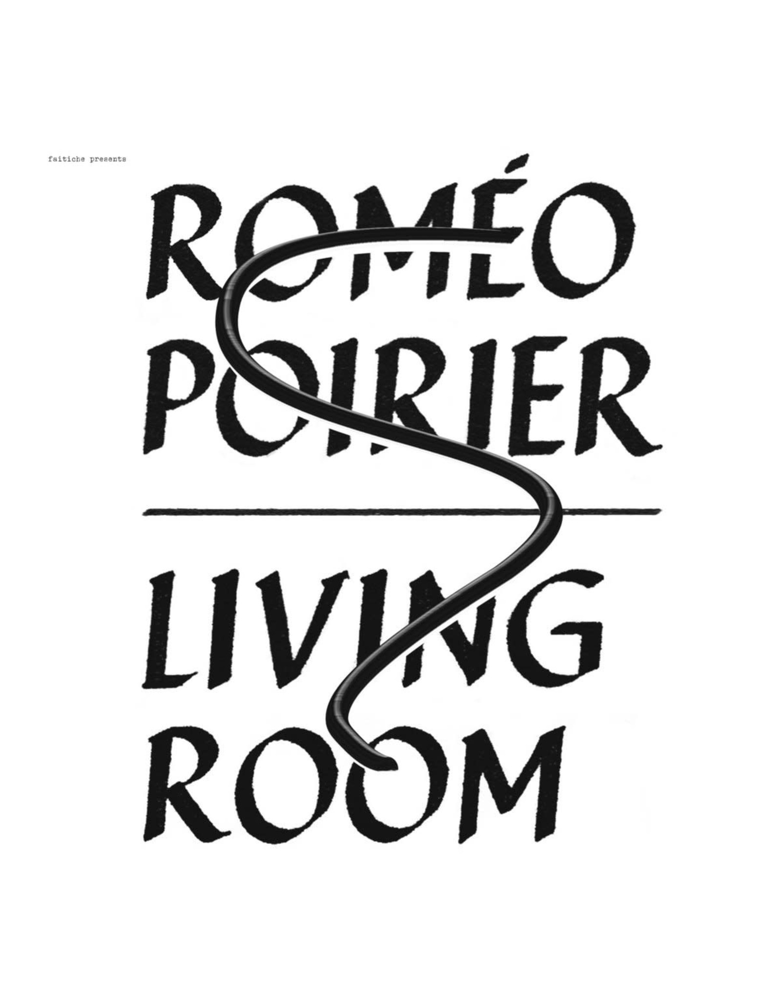 Faitiche Poirier, Roméo: Living Room LP