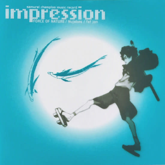 Force Of Nature, Nujabes, Fat Jon: Samurai Champloo Music