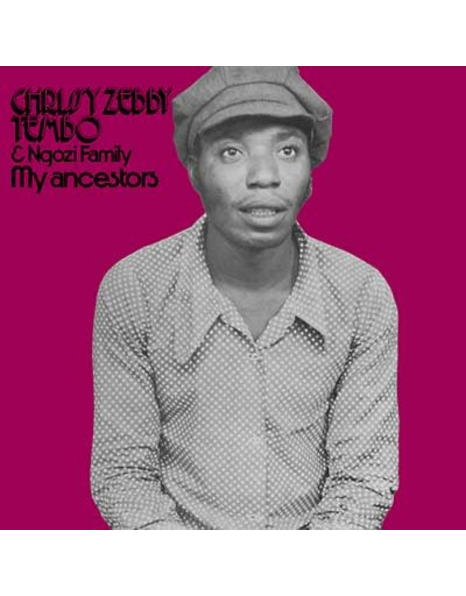 Mississippi Zebby Tembo, Chrissy & Ngozi Family: My Ancestors LP