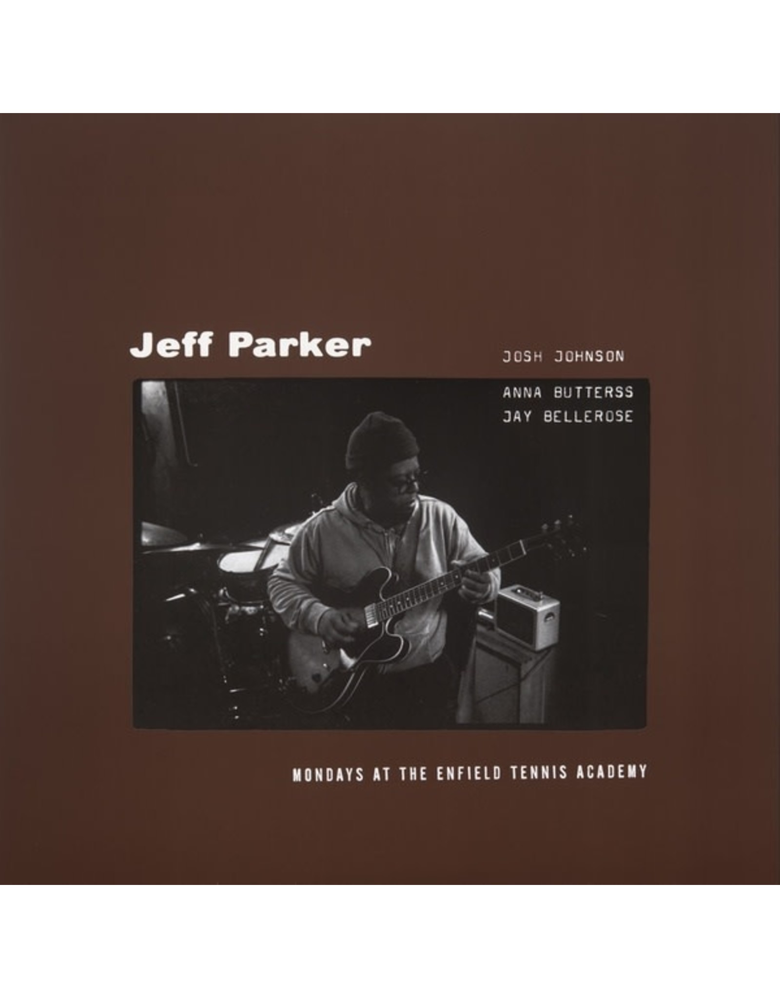 Eremite Parker, Jeff: Mondays at the Enfield Tennis Academy LP