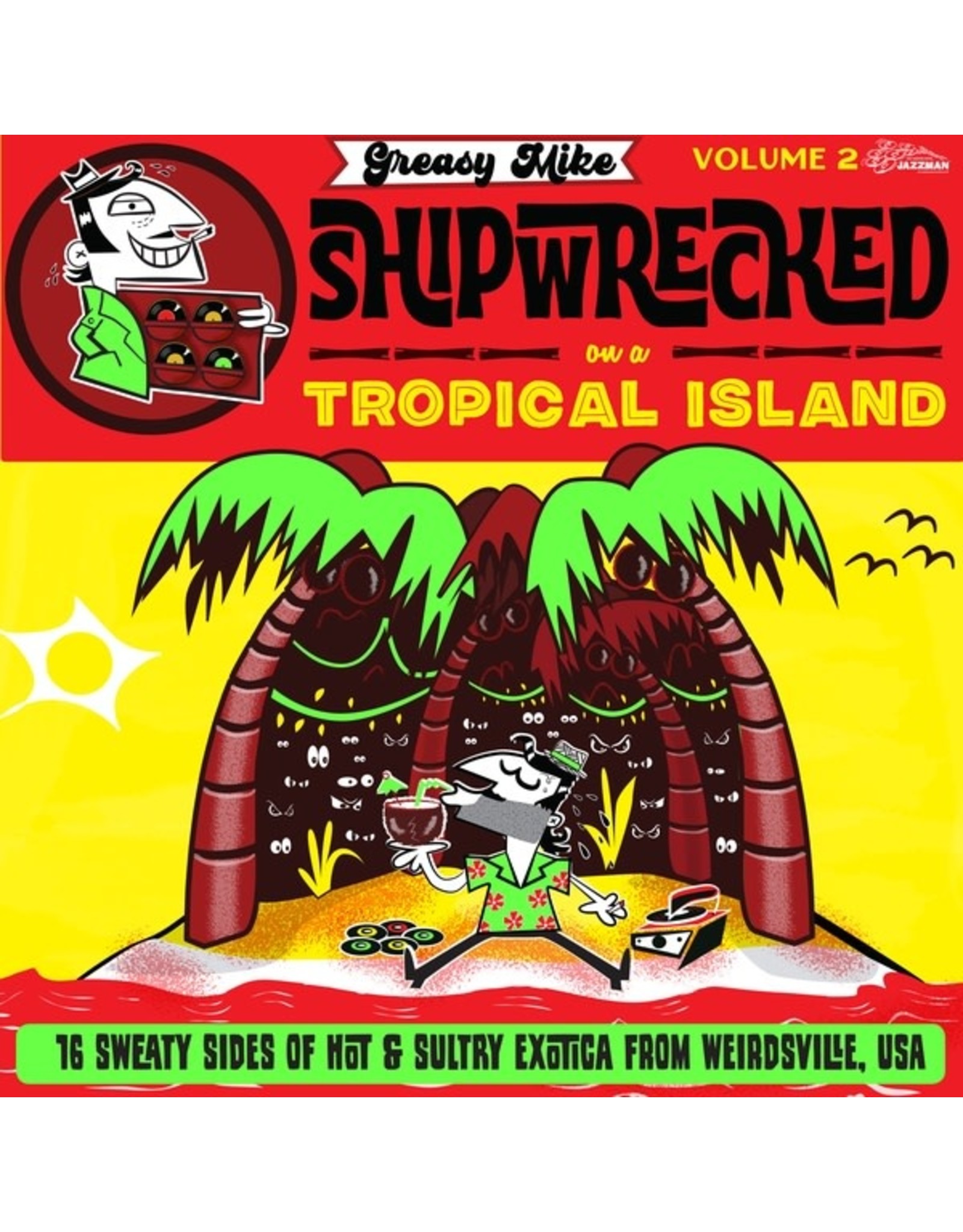 Jazzman Various: Greasy Mike - Shipwrecked on a Tropical Island LP