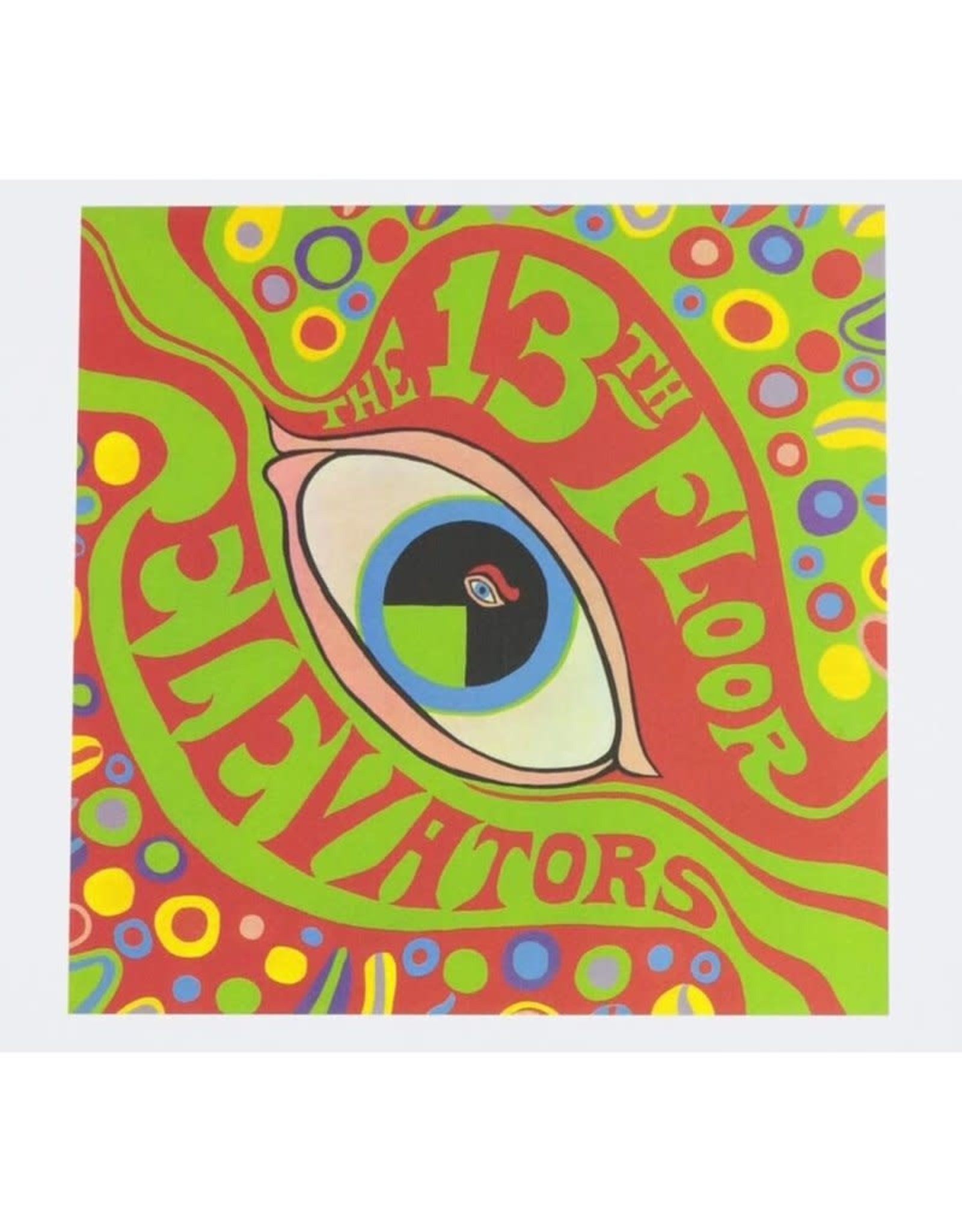 Charly 13th Floor Elevators : The Psychedelic Sounds Of LP