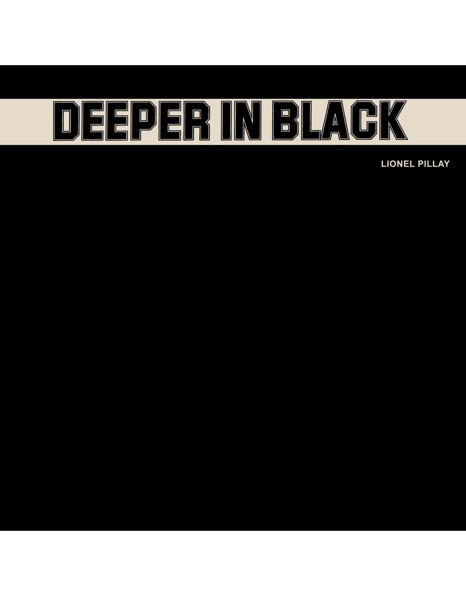 We Are Busy Bodies Pillay, Lionel: Deeper in Black LP