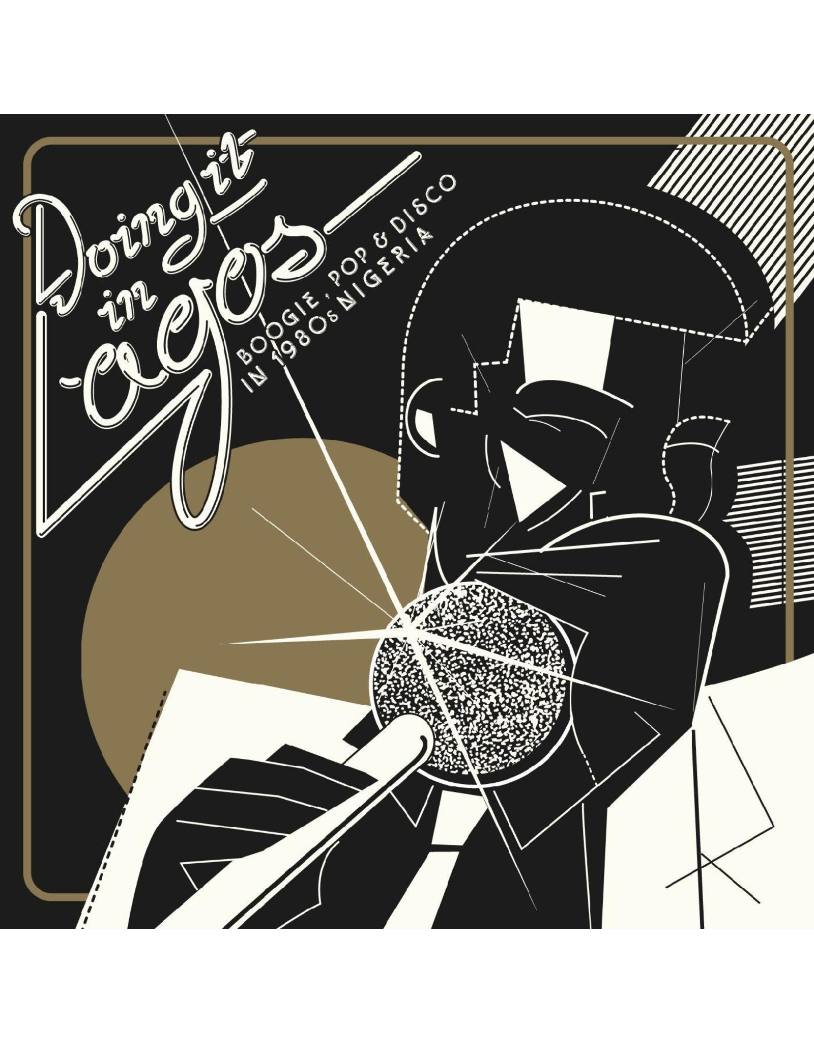 Soundways Various Artists: Doing It In Lagos: Boogie, Pop & Disco In 1980s Nigeria LP