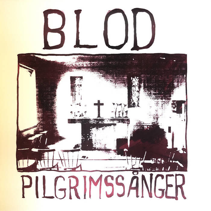 Blod: Pilgrimssanger LP