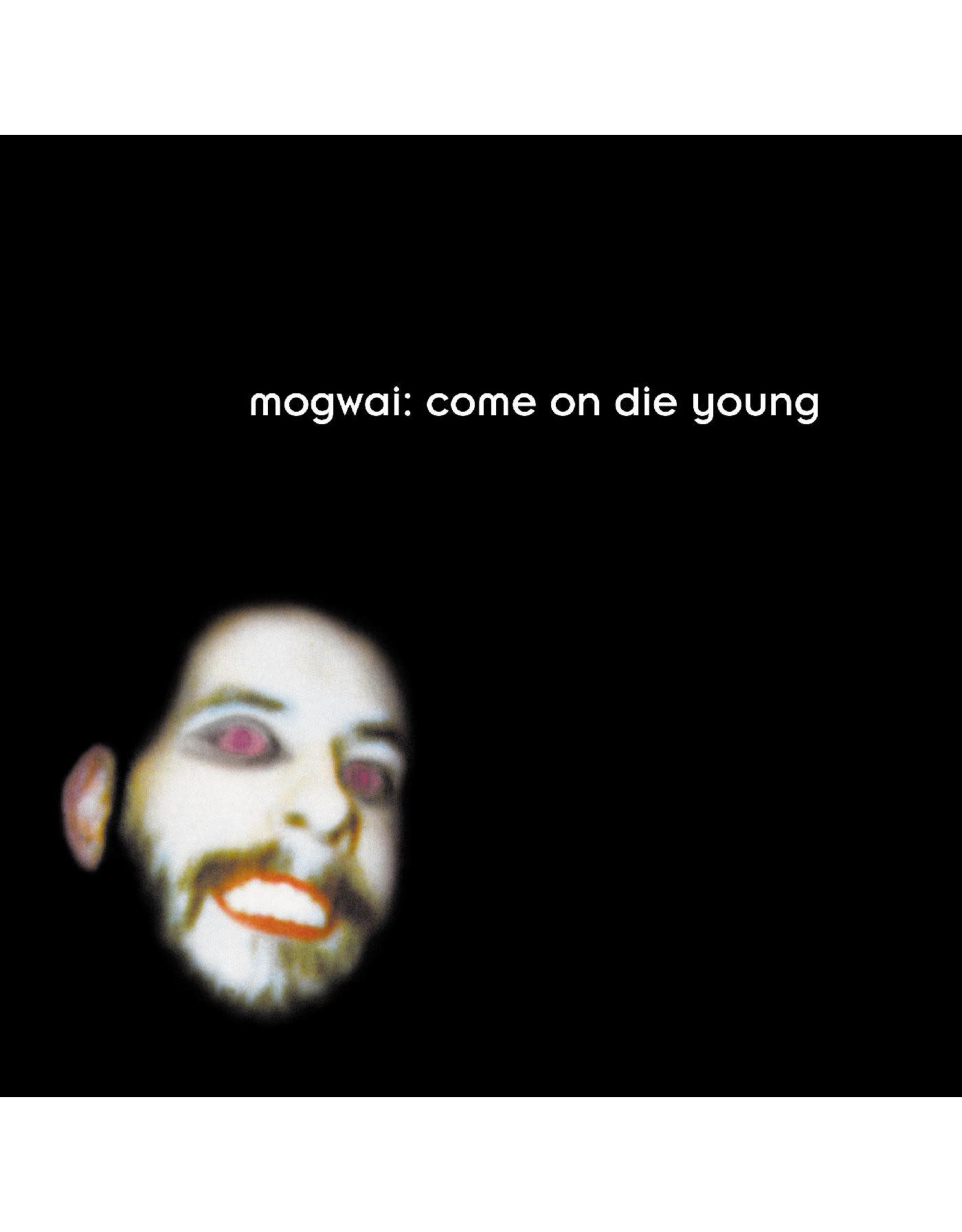 Chemikal Underground Mogwai: Come On Die Young (WHITE) LP