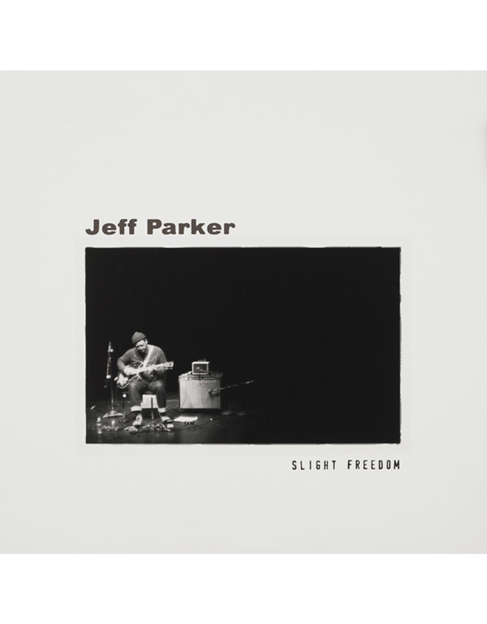 Eremite Parker, Jeff: Slight Freedom LP