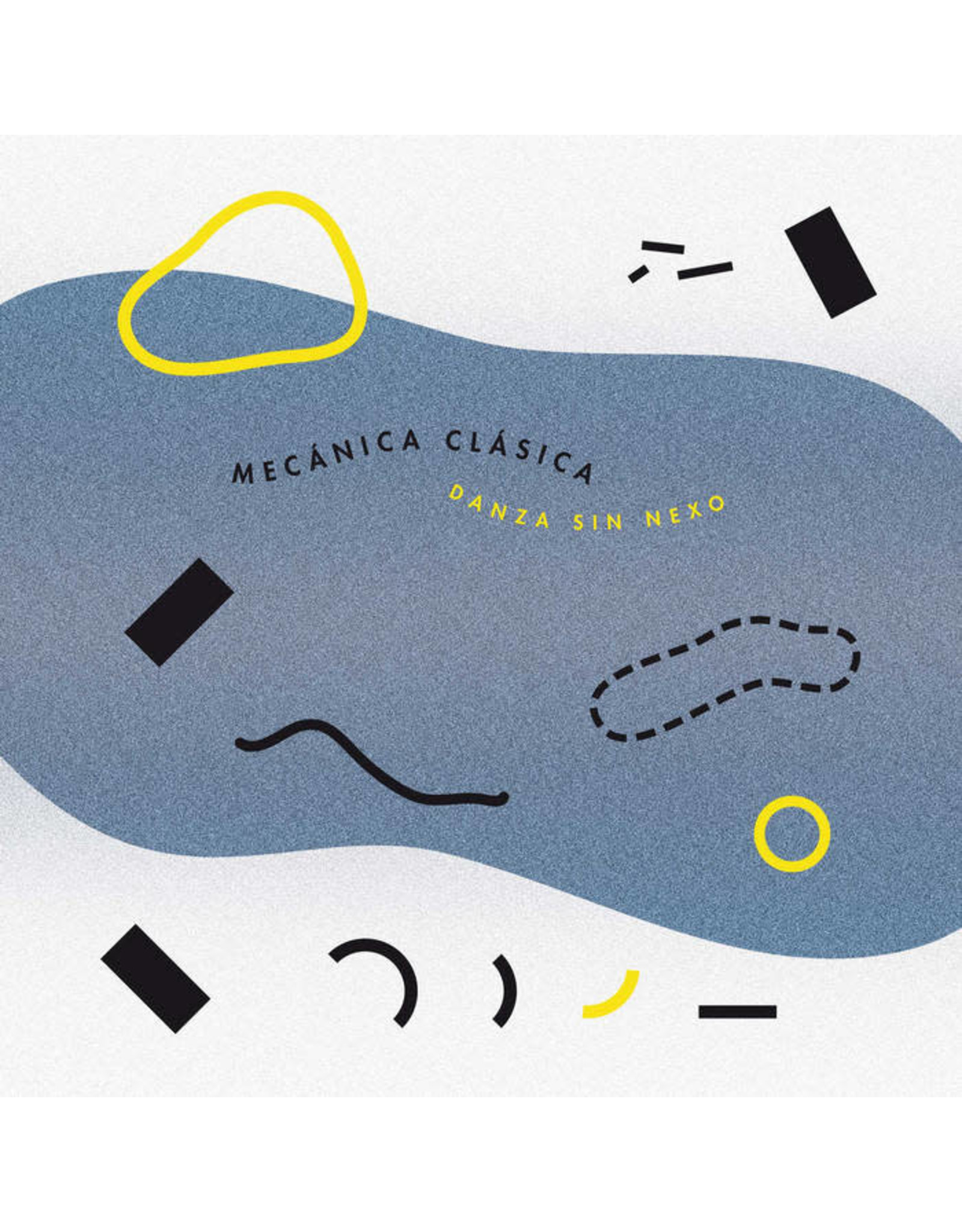 Abstrakce Mecánica Clásica: Danza Sin Nexo LP