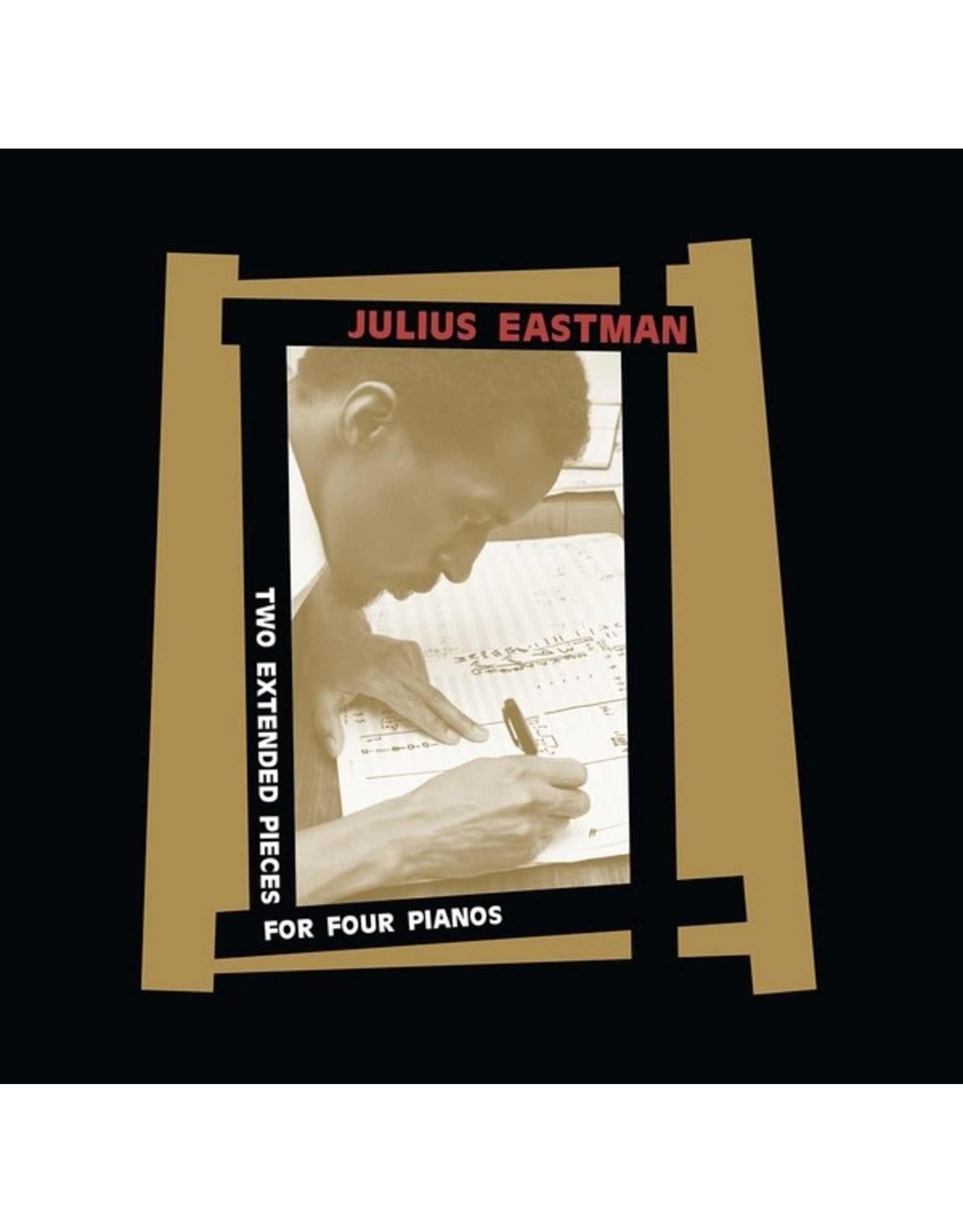 Sub Rosa Eastman, Julius: Two Extended Pieces for Four Pianos LP