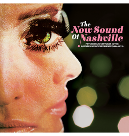 Iron Mountain Various: The Now Sound of Nashville: Psychedelic Gestures in the Country Music Experience (1966-1973) LP