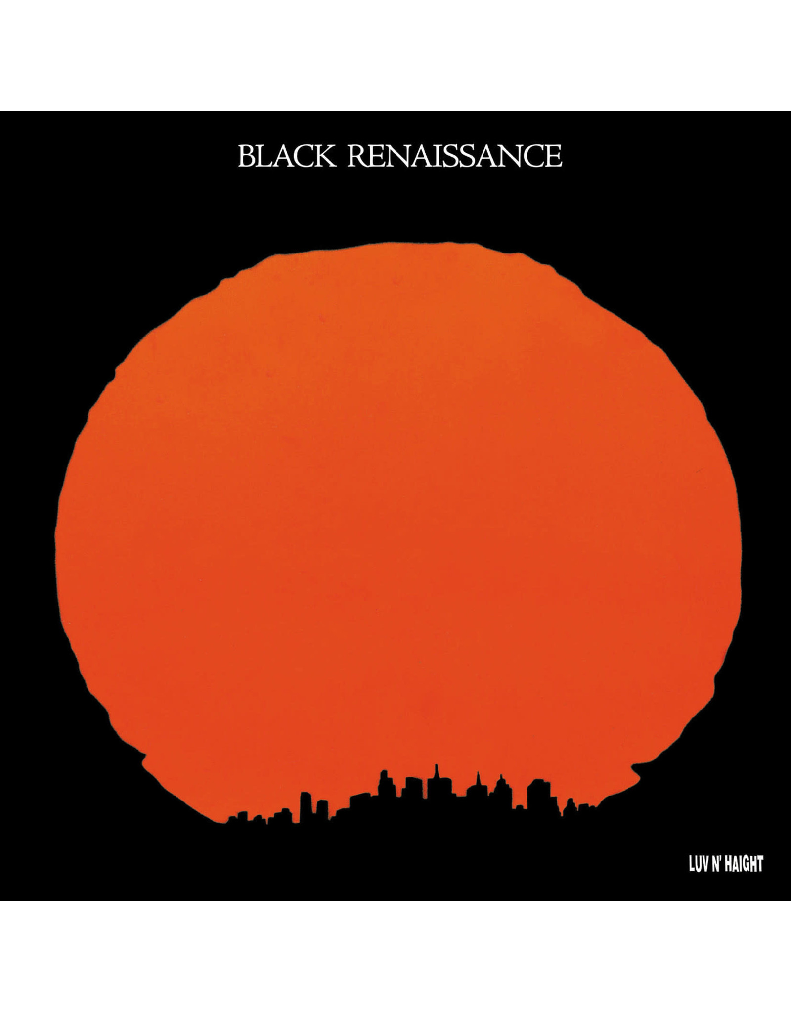 Luv n' Haight Black Renaissance: Body, Mind And Spirit LP