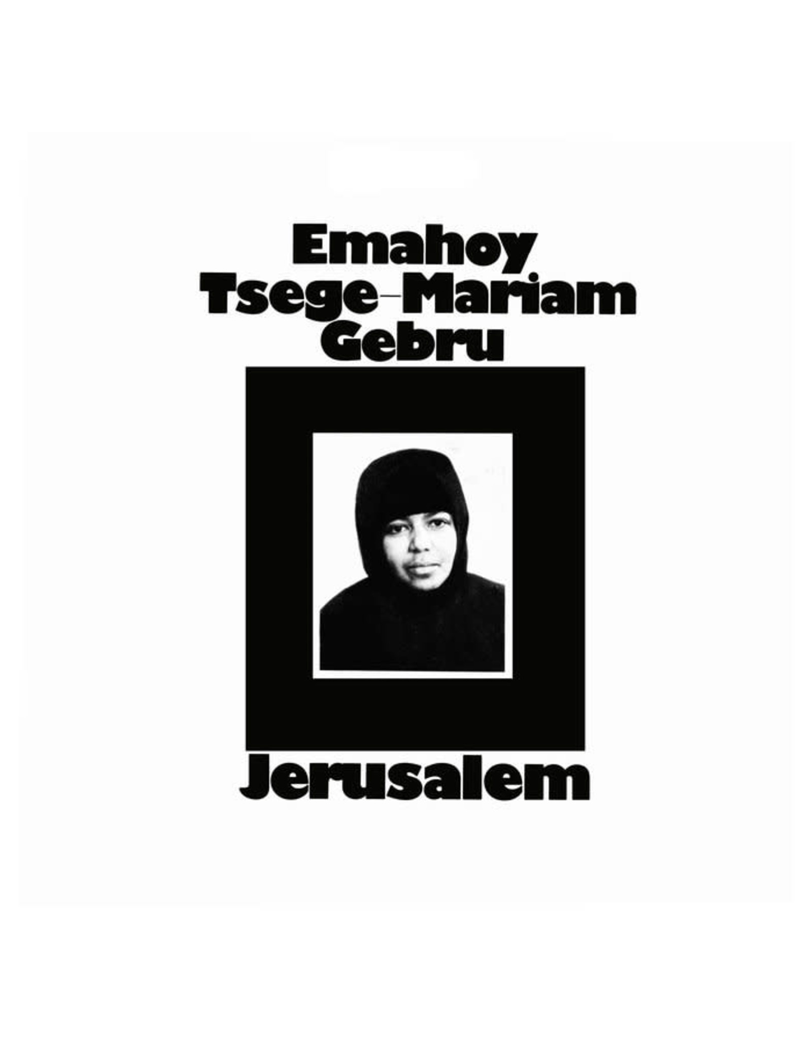 Mississippi Gebru, Emahoy Tsege Mariam: Jerusalem LP