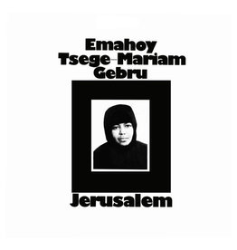 Mississippi Gebru, Emahoy Tsege Mariam: Jerusalem LP