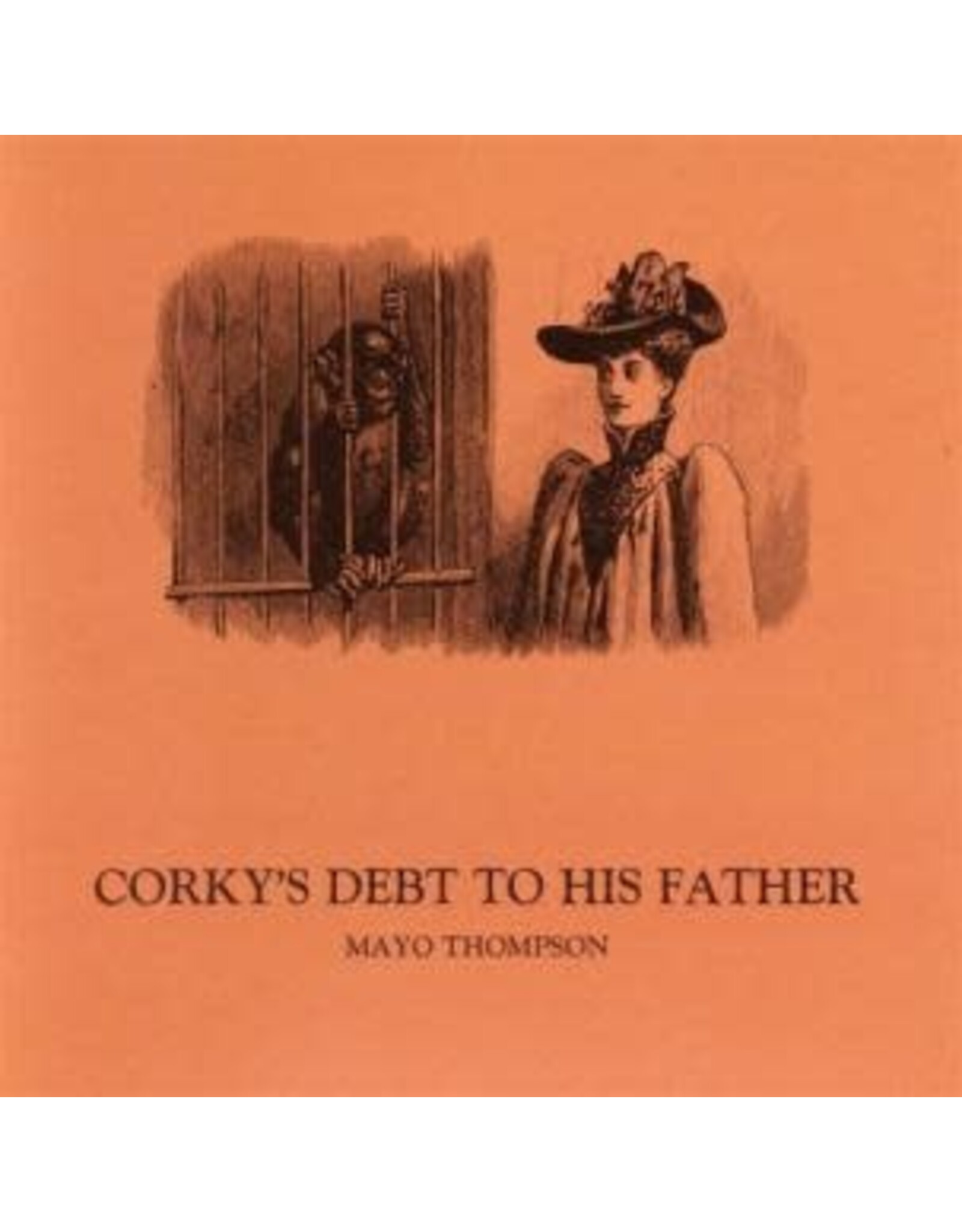 Drag City Thompson, Mayo: Corky's Debt To His Father LP