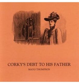 Drag City Thompson, Mayo: Corky's Debt To His Father LP