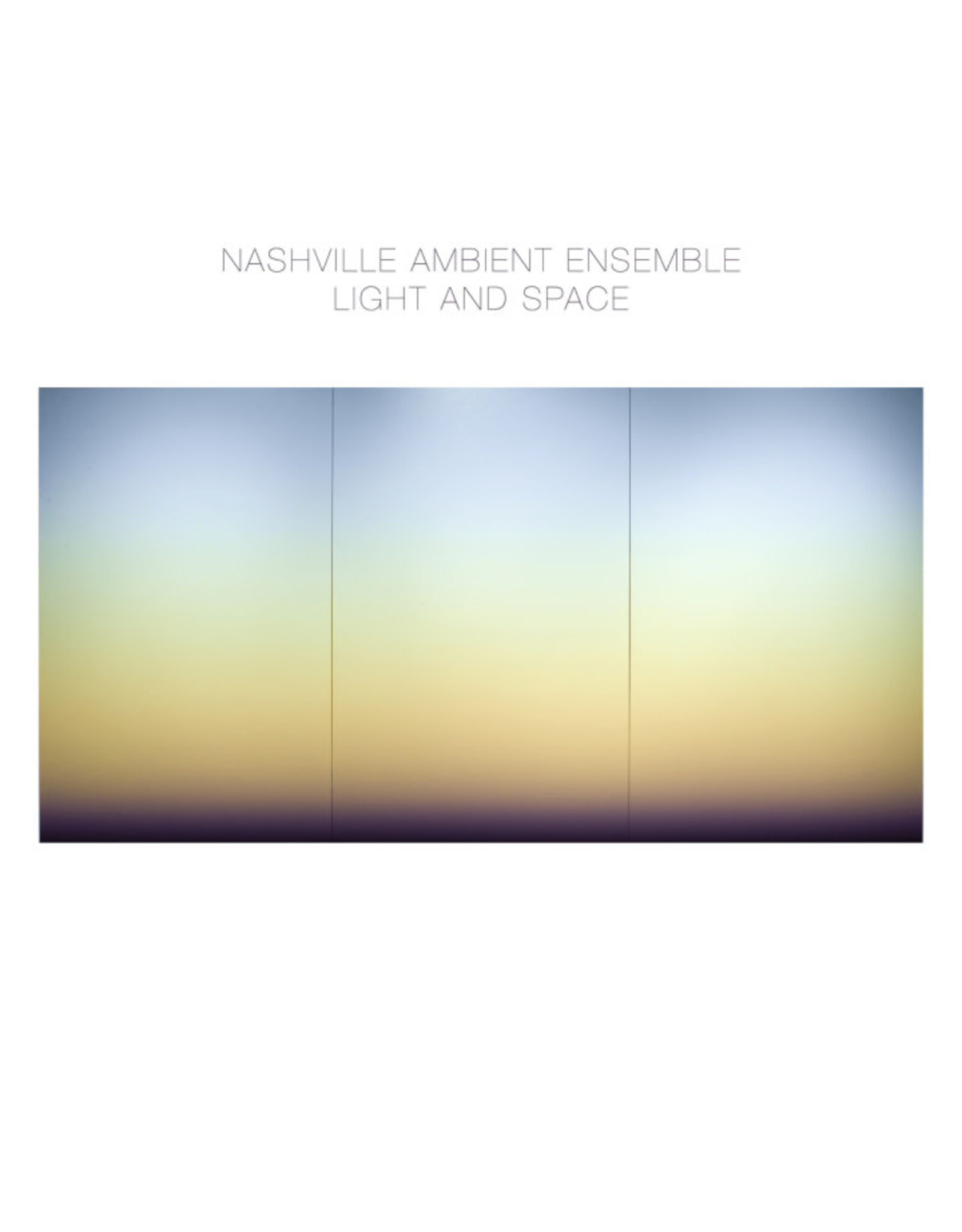 Centripetal Force Nashville Ambient Ensemble: Light And Space LP