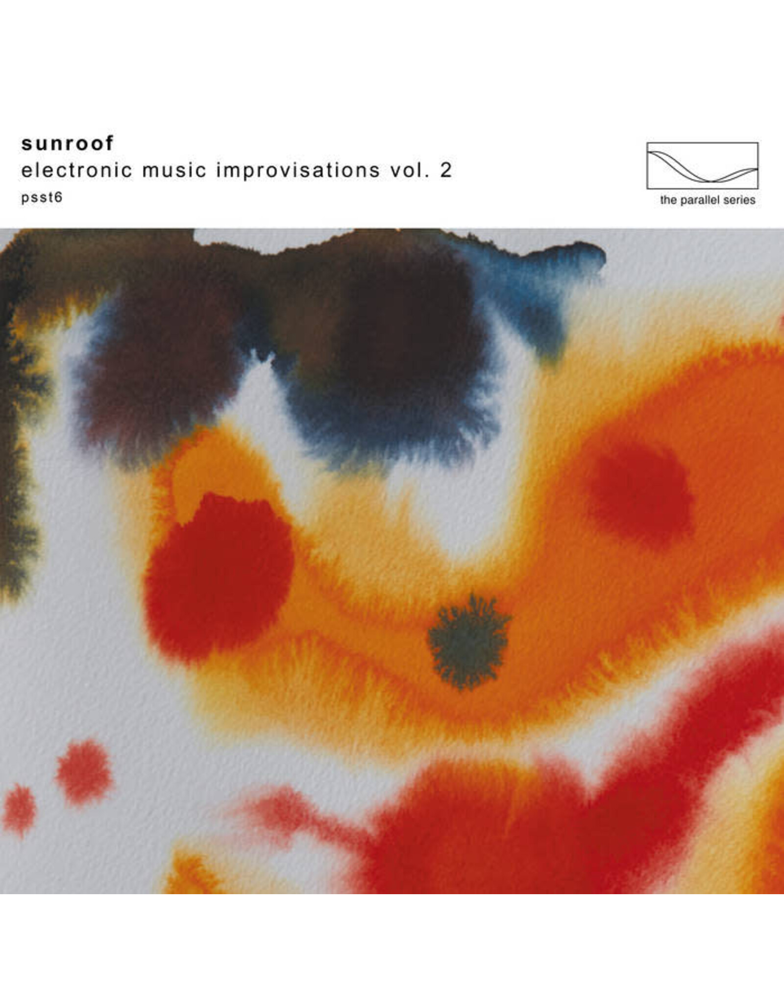 Parallel Series Sunroof: Electronic Music Improvisations Vol. 2 LP