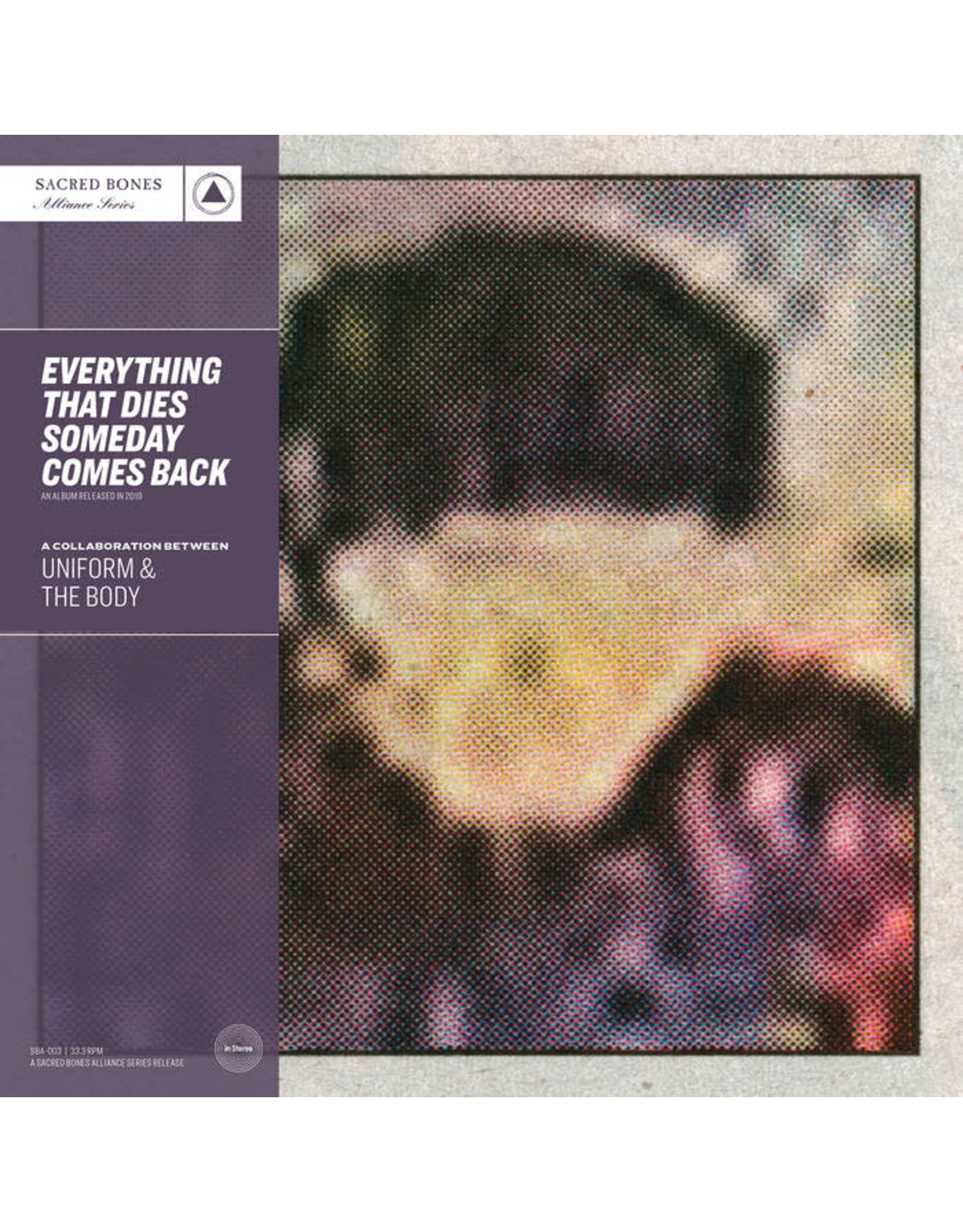 Sacred Bones Uniform & The Body: Everything That Dies Someday Comes Back (SB 15 year edition-silver) LP