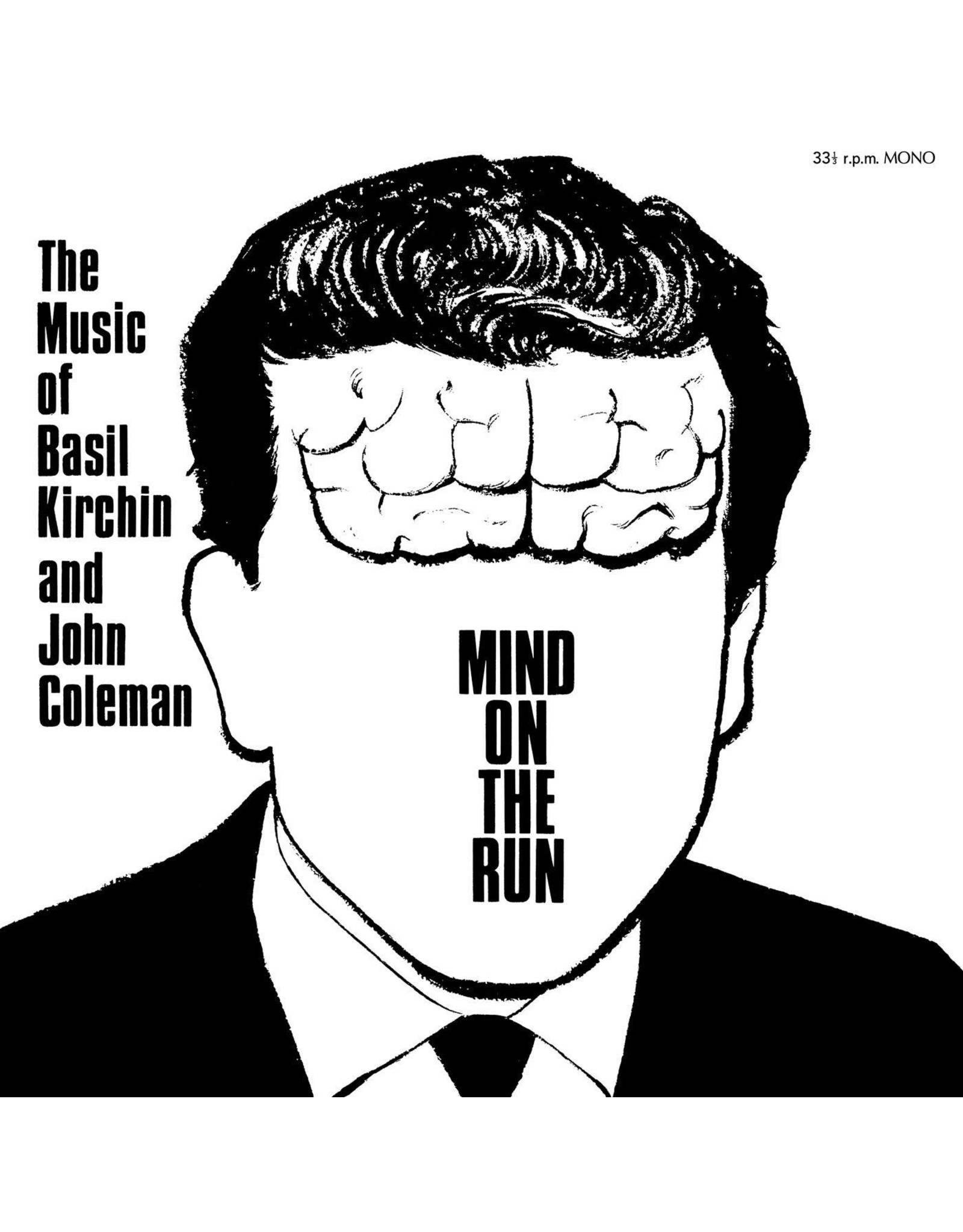 We Are Busy Bodies Kirchin, Basil & John Coleman: Mind On The Run LP